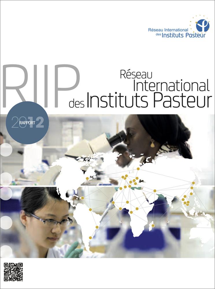 Rapport 2012 du réseau international de l'Institut Pasteur