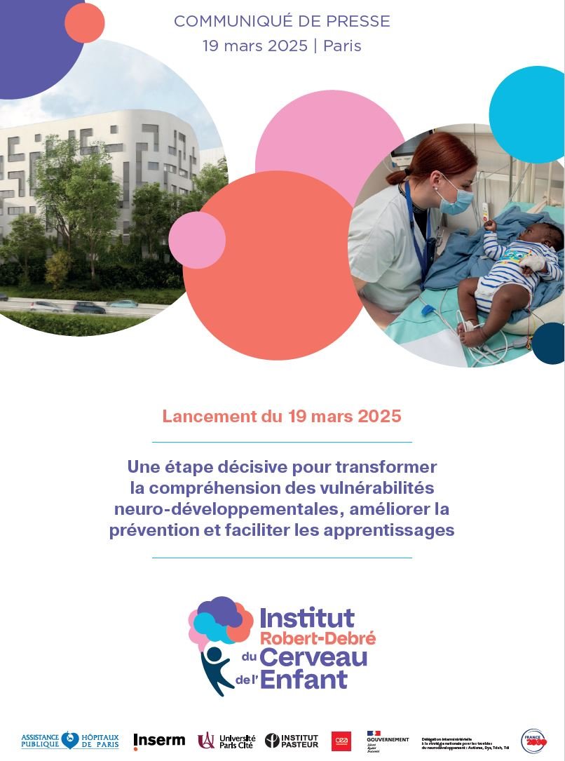 Institut Robert-Debré du Cerveau de l'Enfant Institut Robert-Debré du Cerveau de l'Enfant